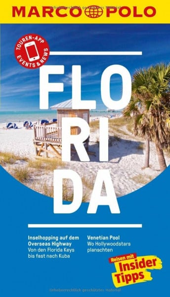 Johnen, Ralf MARCO POLO Reiseführer Florida: Reisen mit Insider-Tipps. Inklusive kostenloser Touren-App & Events&News