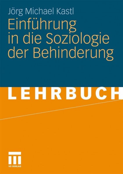 Kastl, Jorg Einführung in die Soziologie der Behinderung