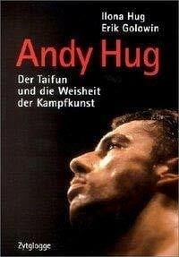 Golowin, Erik Andy Hug. Der Taifun und die Weisheit der Kampfkunst