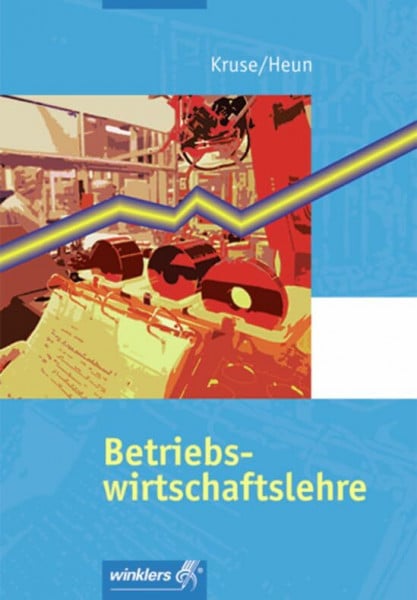Kruse, Ludwig Betriebswirtschaftslehre: Schülerband