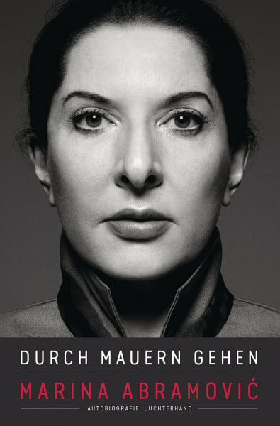 Abramović, Marina Durch Mauern gehen: Autobiografie