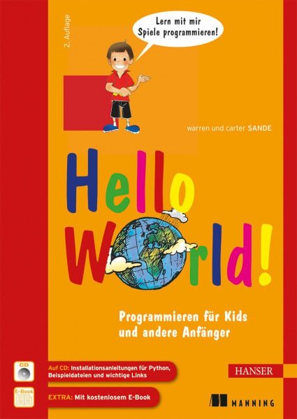 Sande, Warren D. Hello World!: Programmieren für Kids und andere Anfänger