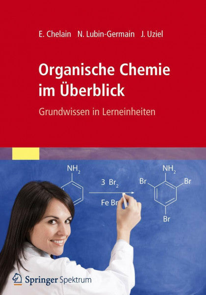 Uziel, Jacques Organische Chemie im Überblick: Grundwissen in Lerneinheiten
