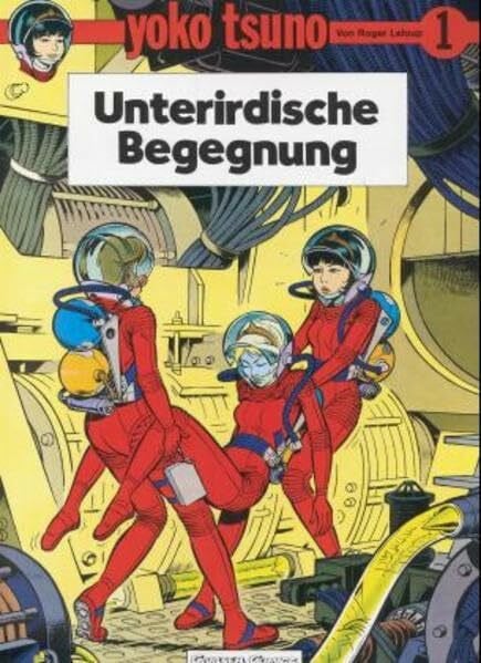 Leloup, Roger Yoko Tsuno, Bd.1, Unterirdische Begegnung
