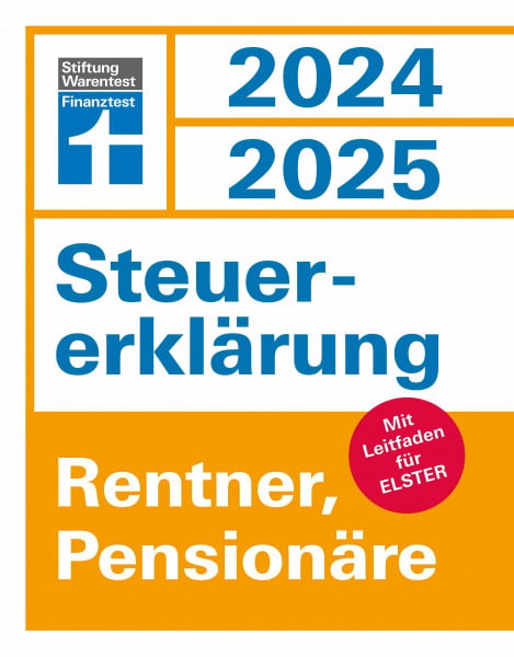 Reuß, Udo Steuererklärung 2024/2025 - Rentner, Pensionäre - Steuern sparen leicht gemacht, Einkommensteuer mit Steuertipps, geeignet für Anfänger: Mit Leitfaden für Elster