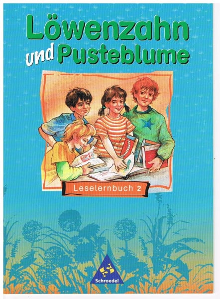 Berkenhoff, Angela Löwenzahn und Pusteblume - Ausgabe 1998: Leselernbuch 2: Texte auf der Grundlage aller Schriftzeichen