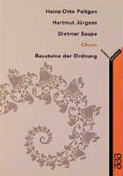 Peitgen, Heinz-Otto Chaos: Bausteine der Ordnung