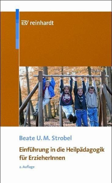 Strobel, Beate U. M. Einführung in die Heilpädagogik für ErzieherInnen