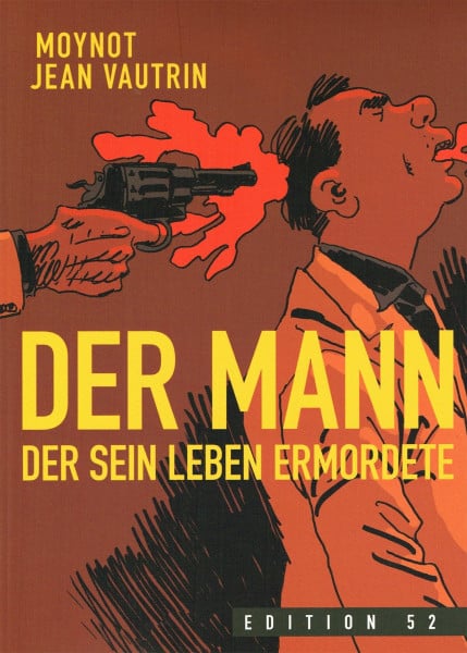 Hamann, Volker Der Mann der sein Leben ermordete: Graphic Novel