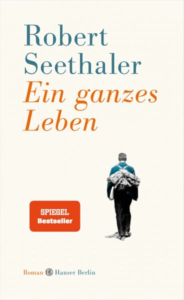 Seethaler, Robert Ein ganzes Leben: Roman (POPULAR FICTION)
