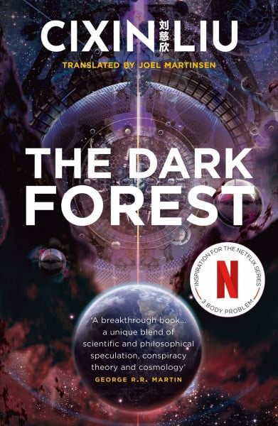 Liu, Cixin The Dark Forest: Cixin Liu (The Three-Body Problem, Band 2)