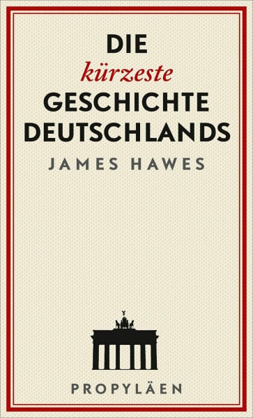Pauli, Stephan Die kürzeste Geschichte Deutschlands