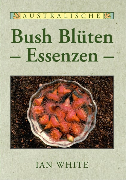 White, Ian Australische Bush-Blüten-Essenzen