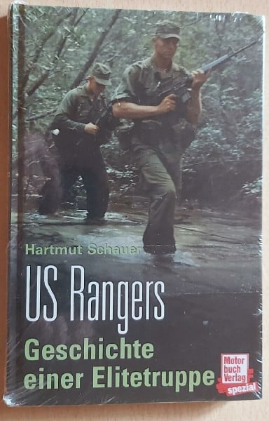 Schauer, Hartmut US Rangers. Die Geschichte einer Elitetruppe