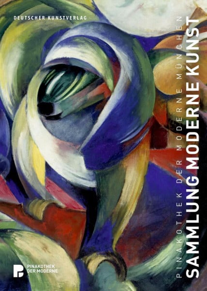 Maaz, Bernhard Pinakothek der Moderne München: Sammlung Moderne Kunst