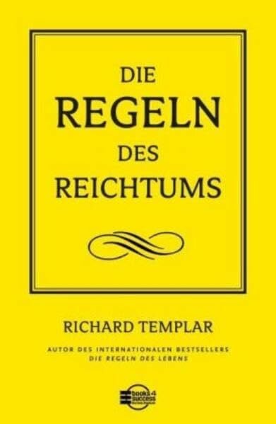 Templar, Richard Die Regeln des Reichtums