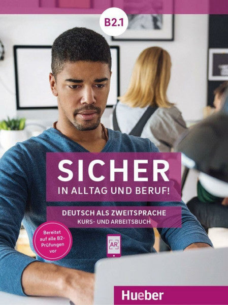 Matussek, Magdalena Sicher in Alltag und Beruf! B2.1: Deutsch als Zweitsprache / Kursbuch + Arbeitsbuch