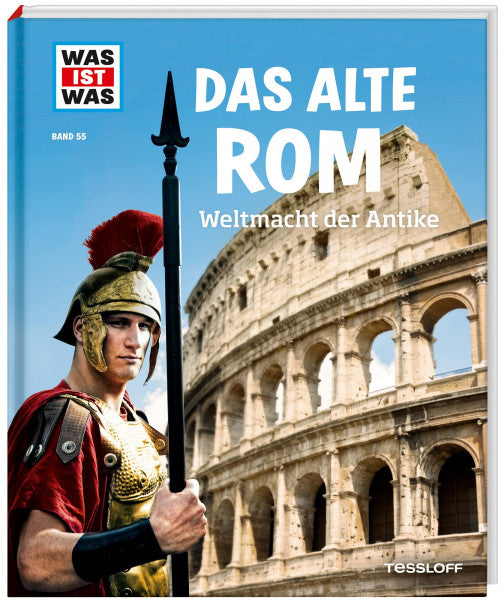 Funck, Anne WAS IST WAS Band 55 Das alte Rom. Weltmacht der Antike (WAS IST WAS Sachbuch, Band 55)