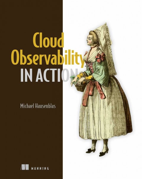 Hausenblas, Michael Cloud Observability in Action