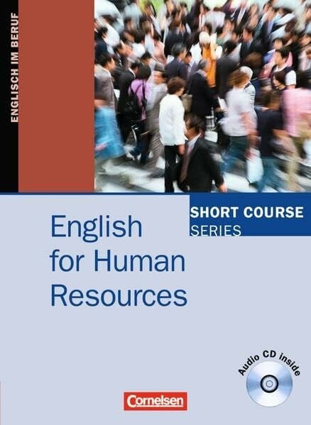 Pledger, Pat Short Course Series - English for Special Purposes: B1-B2 - English for Human Resources: Kursbuch mit CD: Level B2