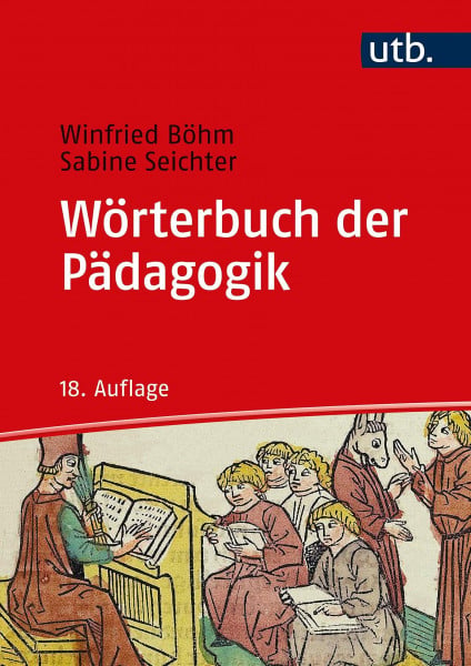 Böhm, Winfried Wörterbuch der Pädagogik