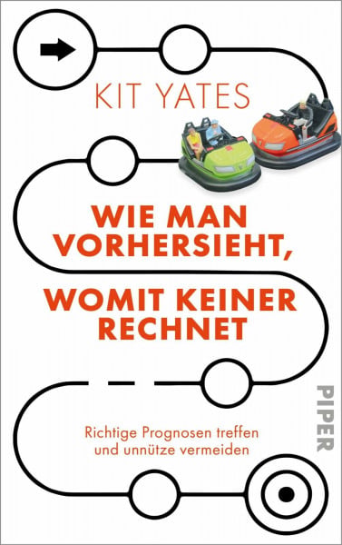 Schuh, Bernd Wie man vorhersieht, womit keiner rechnet: Richtige Prognosen treffen und unnütze vermeiden