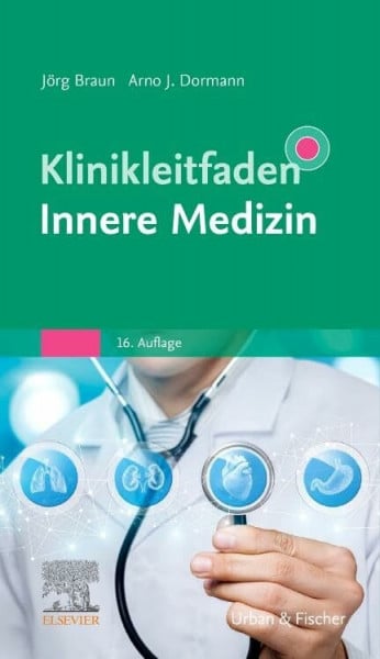 Braun, Jörg Klinikleitfaden Innere Medizin