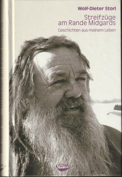 Storl, Wolf-Dieter Streifzüge am Rande Midgards. Geschichten aus meinem Leben (Gebundene Ausgabe)