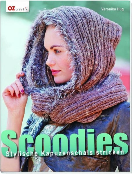Hug, Veronika Scoodies: Stylische Kapuzenschals stricken