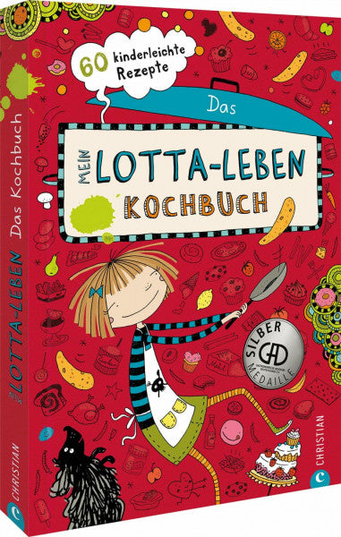 Pantermüller, Alice Mein Lotta-Leben. Das Kochbuch. 60 Rezepte, die Kinder selbst kochen und backen können. Ein Muss für alle Fans von Lotta.: 60 kinderleichte Rezepte