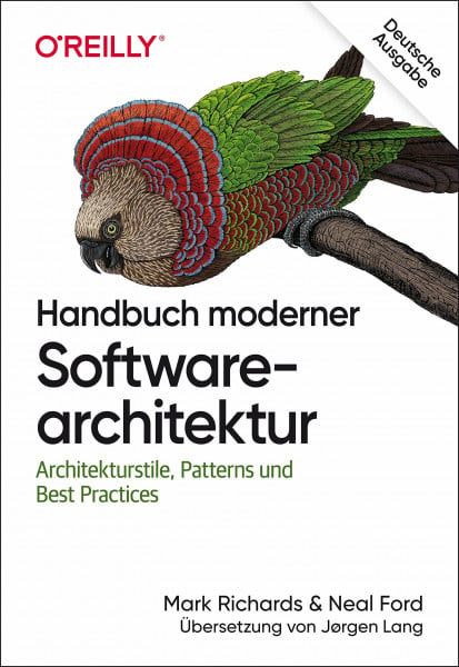 Richards, Mark Handbuch moderner Softwarearchitektur: Architekturstile, Patterns und Best Practices