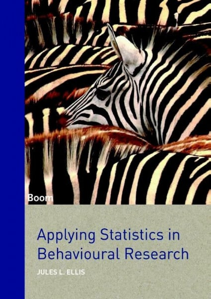 Ellis, Jules L. Applying statistics in behavioural research