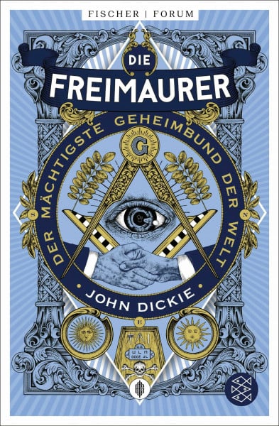 Gabler, Irmengard Die Freimaurer – Der mächtigste Geheimbund der Welt (Fischer Forum, Band 4)