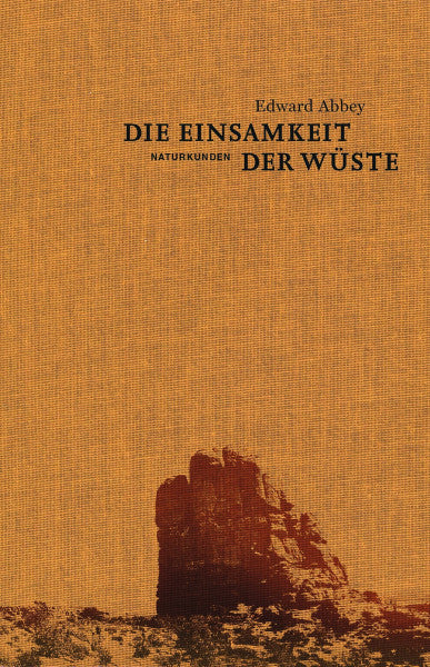Schalansky, Judith Die Einsamkeit der Wüste: Eine Zeit in der Wildnis (Naturkunden)