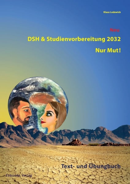 Lodewick, Klaus DSH- und Studienvorbereitung 2020. DSH & Studienvorbereitung.Deutsch als Fremdsprache für Studentinnen und Studenten. Text- und Übungsbuch. Mit 2 Audio CDs