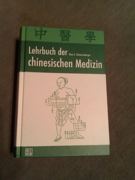 Schnorrenberger, Claus C Lehrbuch der chinesischen Medizin