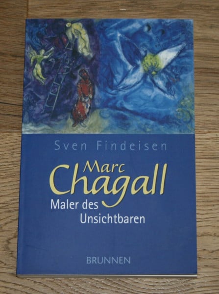 Findeisen, Sven Marc Chagall – Maler des Unsichtbaren