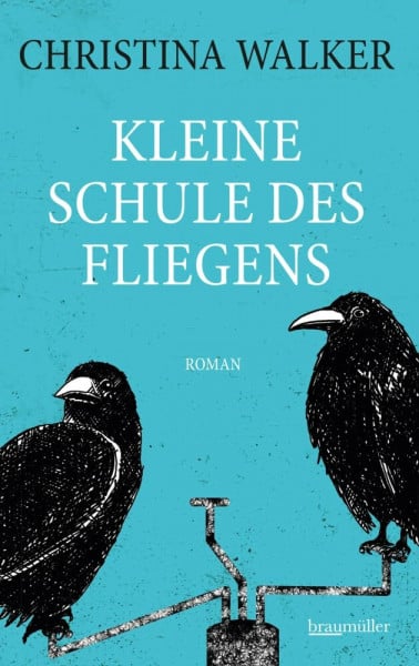 Walker, Christina Kleine Schule des Fliegens