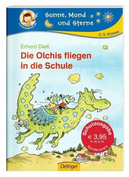Dietl, Erhard Die Olchis fliegen in die Schule: Sonne, Mond und Sterne. 2./3. Klasse. Verlag an der Este-Sonderausgabe