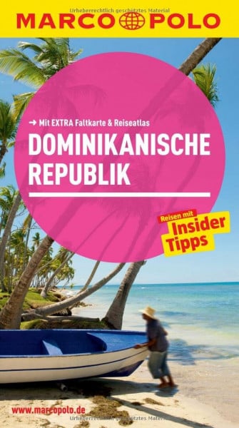 Froese, Gesine MARCO POLO Reiseführer Dominikanische Republik: Reisen mit Insider-Tipps. Mit Reise-Atlas