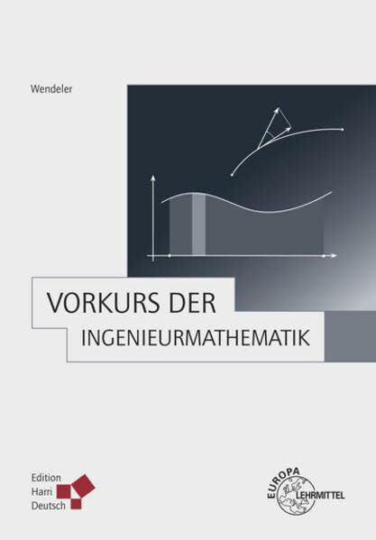 Wendeler, Jürgen Vorkurs der Ingenieurmathematik