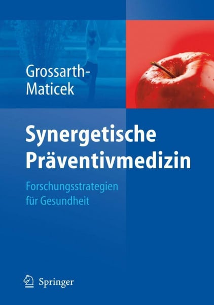 Wittmann, W. Synergetische Präventivmedizin: Strategien für Gesundheit