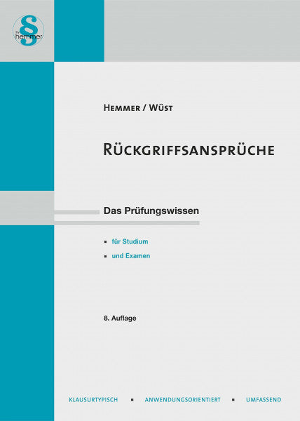 Sorge, Hans-Ulrich 13990 - Skript Rückgriffsansprüche: Das Prüfungswissen für Studium und Examen (Skripten - Zivilrecht)
