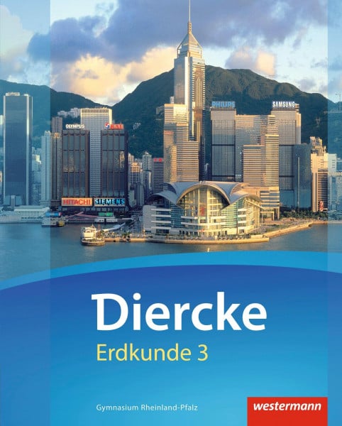 Püschel, Lothar Diercke Erdkunde - Ausgabe 2016 für Gymnasien in Rheinland-Pfalz: Schulbuch 3 mit Schutzumschlag