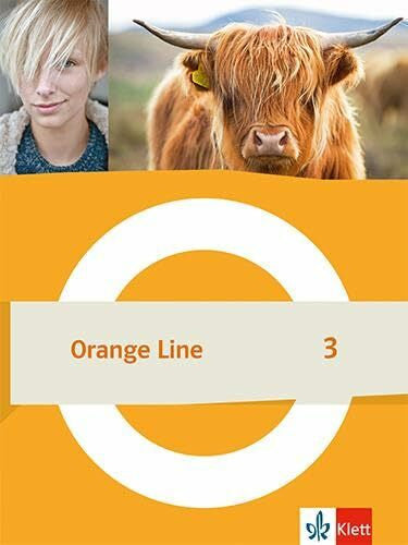 Orange Line 3: Schulbuch (fester Einband) Klasse 7 (Orange Line. Ausgabe ab 2022)