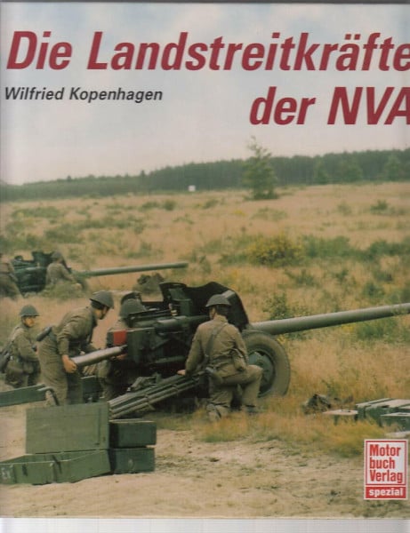 Kopenhagen, Wilfried Die Landstreitkräfte der NVA