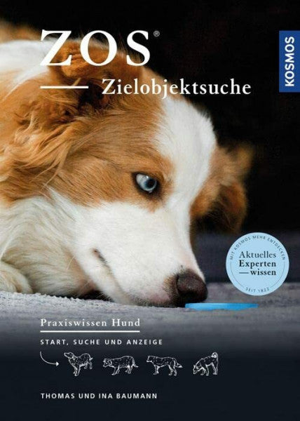Baumann, Ina ZOS - Zielobjektsuche: Start, Suche und Anzeige (Praxiswissen Hund)