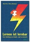 Mosimann, Werner Lernen ist lernbar. Eine Anleitung zur Arbeits- und Lerntechnik