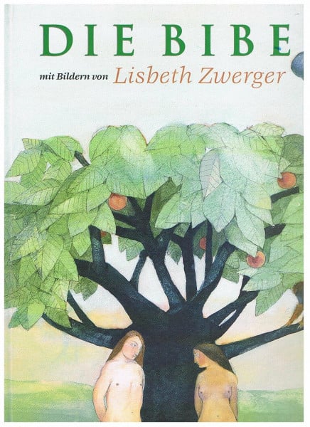 Jahr, Hannelore Die Bibel: Ausgewählte Texte mit Bildern von Lisbeth Zwerger