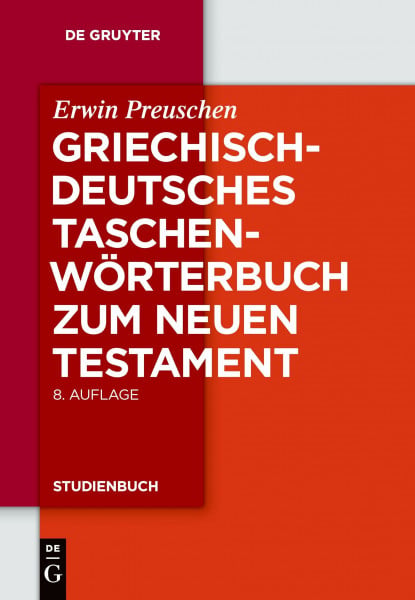 Preuschen, Erwin Griechisch-deutsches Taschenwörterbuch zum Neuen Testament
